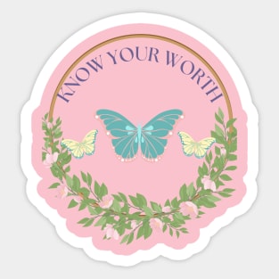 Know your worth Sticker